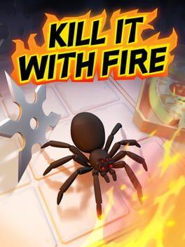 Kill It With Fire - Copertina ufficiale del gioco disponibile - Gaming marketplace italiano - The Games Market