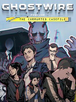 Ghostwire: Tokyo - Prelude: The Corrupted Casefile - Copertina ufficiale del gioco disponibile - Gaming marketplace italiano - The Games Market