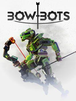 Bow-Bots - Copertina ufficiale del gioco disponibile - Gaming marketplace italiano - The Games Market