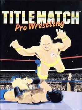 Title Match Pro Wrestling - Copertina ufficiale del gioco disponibile - Gaming marketplace italiano - The Games Market