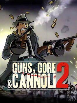 Guns, Gore and Cannoli 2 - Copertina ufficiale del gioco disponibile - Gaming marketplace italiano - The Games Market