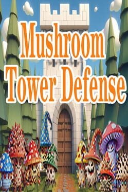 Mushroom Tower Defense - undefined - Copertina